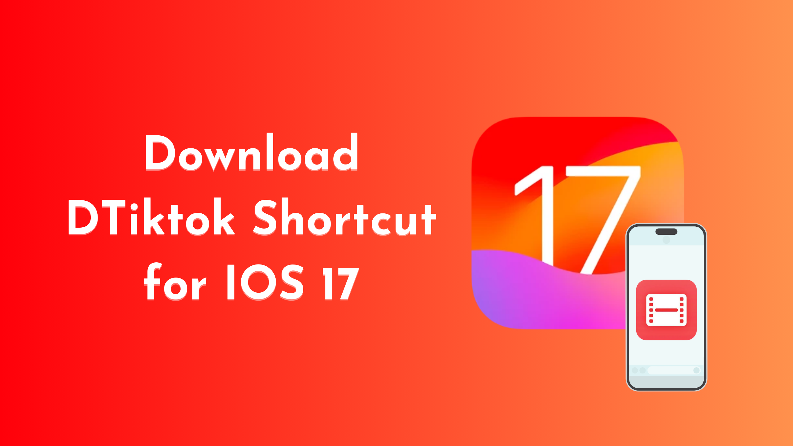 DTiktok Shortcut for IOS 17